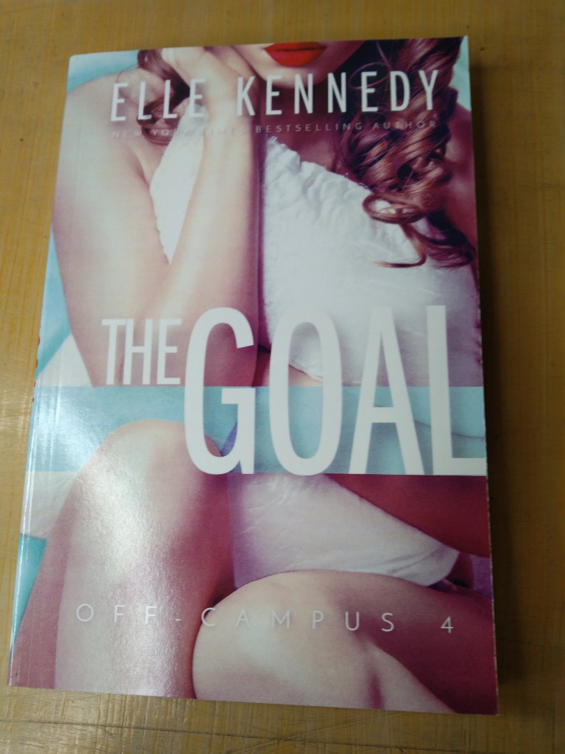The Goal Off Campus 4 By Elle Kennedy Hobbies Toys Books Magazines Fiction Non Fiction On Carousell
