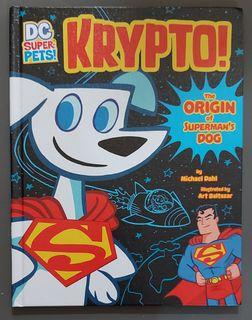 Krypto, the origin of Superman's dog