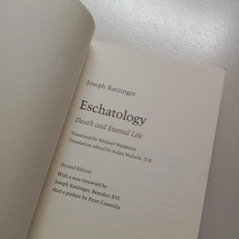 Eschatology by Joseph Ratzinger (Category: Religion Books) located in Mandaluyong City. Submitted by settereels (Listing ID 1145282043, Image 3). Description: Title: Eschatology Author: Joseph Cardinal Ratzinger Paperback Meet up: Around Mandaluyong Payment done through GCASH. Delivery through J&T..
