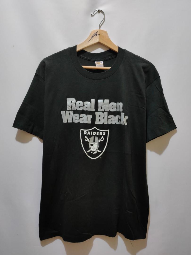 real men wear black raiders t shirt