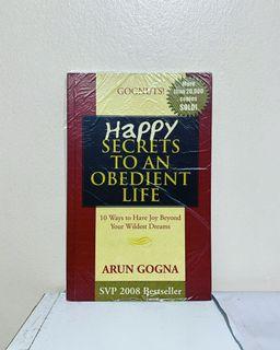 Happy secrets to an obedient life by Arun gogna