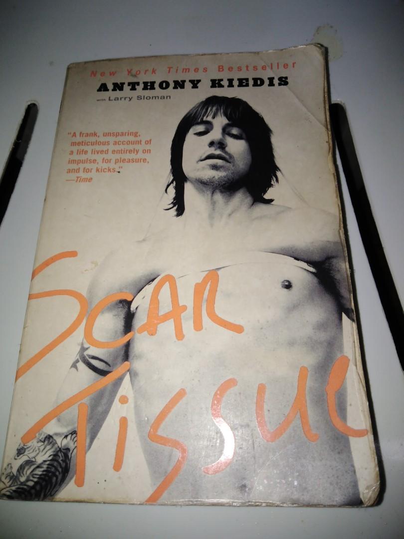 Scar Tissue - Anthony Kiedis, Hobbies & Toys, Books & Magazines, Fiction &  Non-Fiction on Carousell