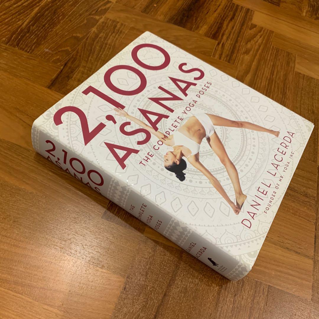2,100 Asanas : The Complete Yoga Poses, Hobbies & Toys, Books & Magazines, Fiction & Non-Fiction 