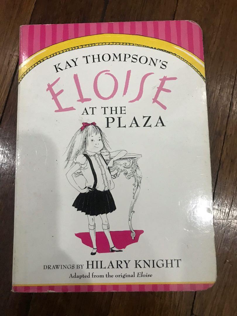 Eloise at the Plaza, Hobbies &amp; Toys, Books &amp; Magazines, Children's Books on Carousell
