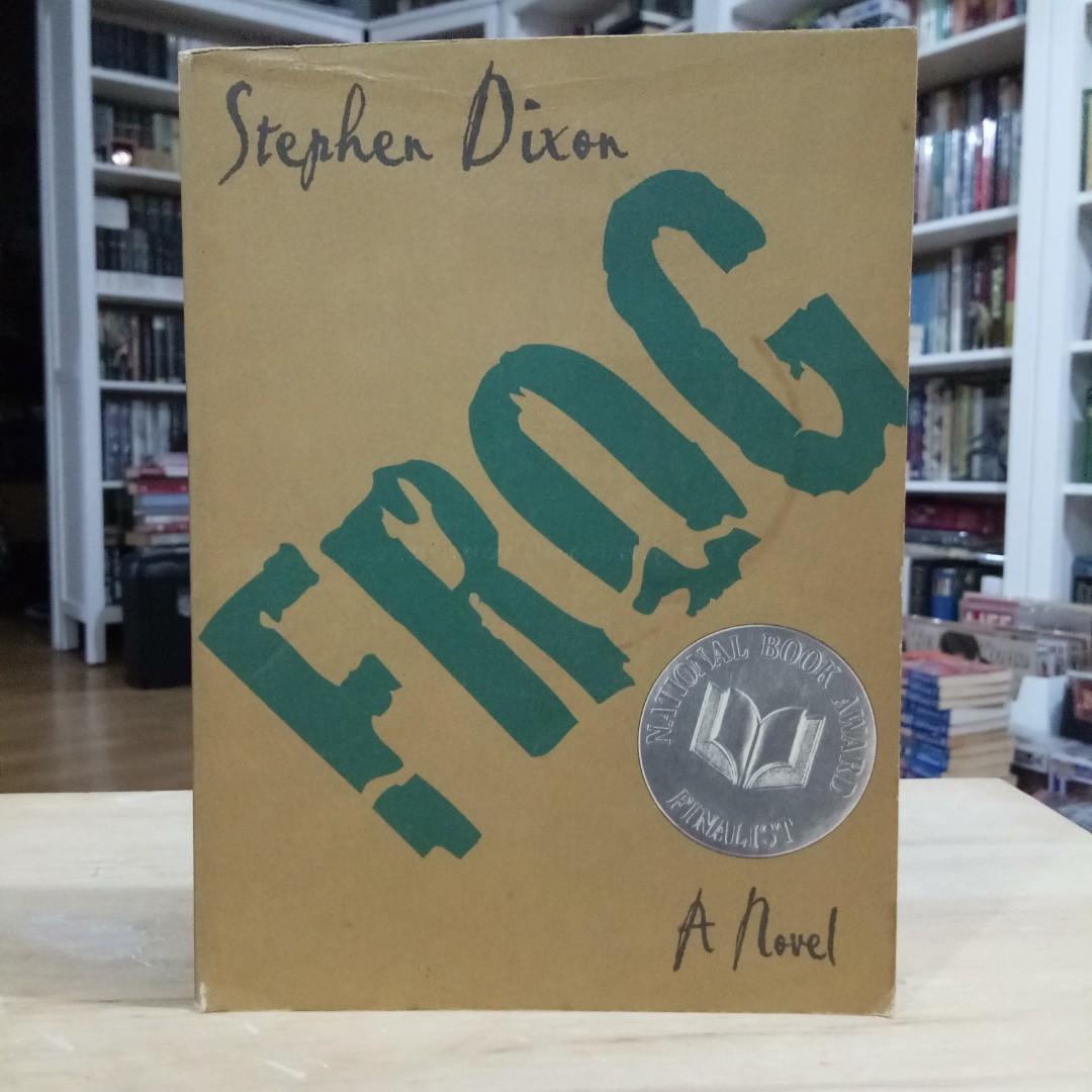 Frog by Stephen Dixon (Category: Storybooks) located in Taguig. Submitted by garagesale_ph (Listing ID 1146080663, Image 1). Description: TP. No shopee.