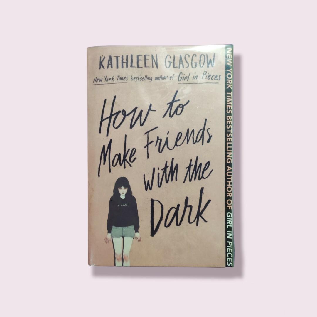 [PB] How To Make Friends With The Dark, Hobbies & Toys, Books & Magazines, Fiction & NonFiction