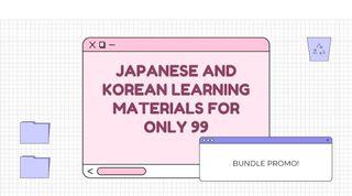 Japanese and Korean Learning Materials