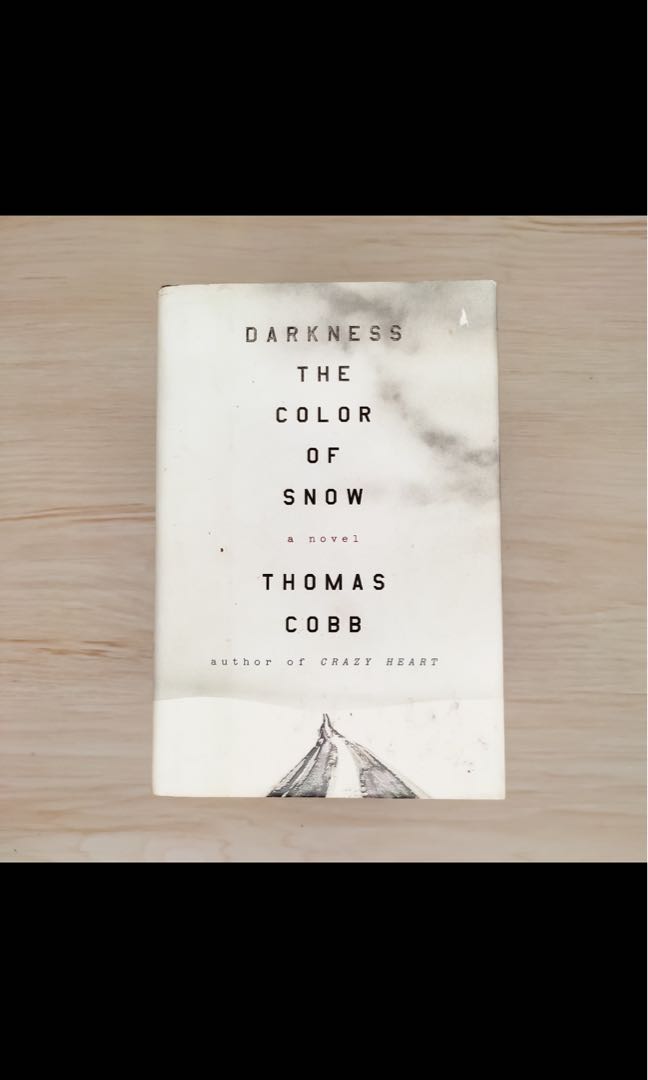 Darkness The Color of Snow by Thomas Cobb, Hobbies & Toys, Books