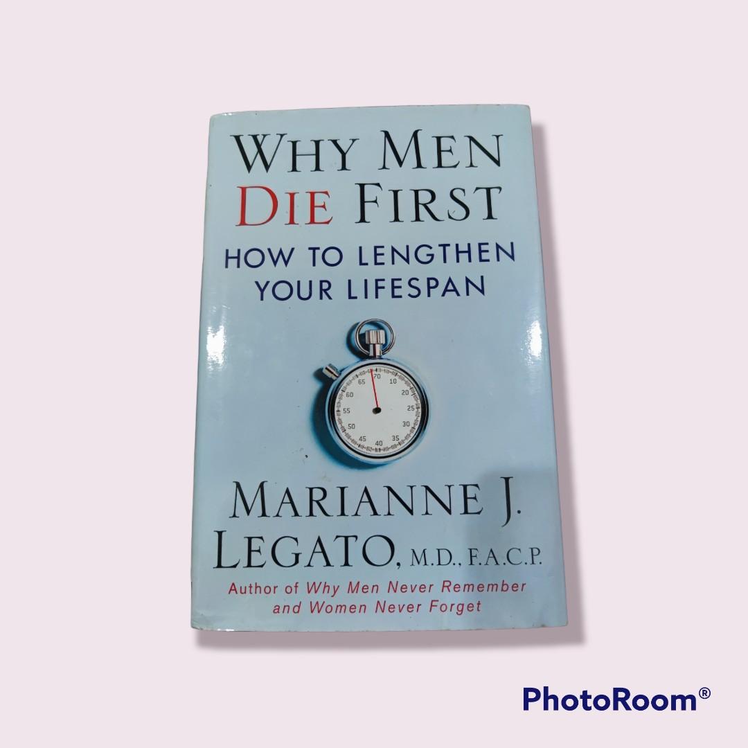 Why Men Die First Marianne J Legato Books Stationery Books On Carousell