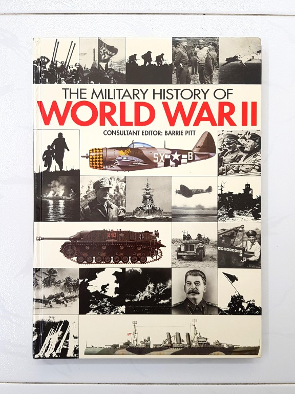The Military History of World War 2 by Barrie Pitt, 315 pages ...