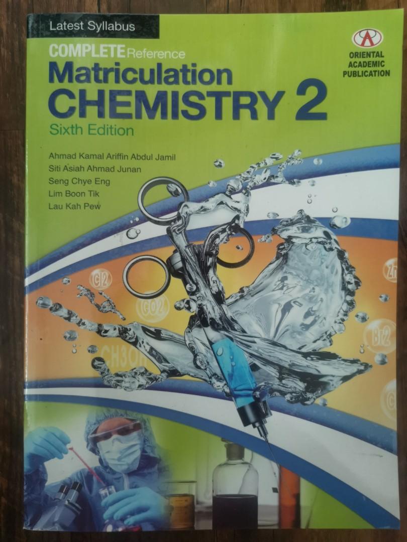 Chemistry for Matriculation, PreU, A Levels, SPM, UEC, STPM, Hobbies