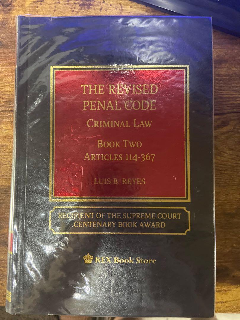 Revised Penal Code Criminal Law Book 2 Luis B. Reyes 2017 Edition (Category: Textbooks) located in Manila. Submitted by nkbm25 (Listing ID 1146412215, Image 1). Description: Revised Penal Code Criminal Law Book 2 2017 edition by Luis B. Reyes • No highlights, no marks • Good as new • Sf to be shouldered by the buyer.