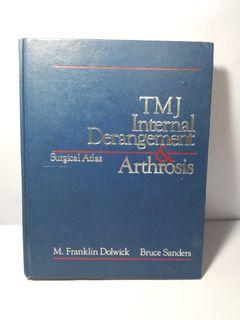 1985 Surgical Atlas : TMJ (TEMPOROMANDIBULAR JOINT) Internal Derangement & Arthrosis, Vintage Hardbound Reference Guide Book by Dolwick and Sanders