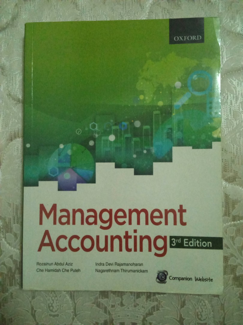 Management accounting 3rd edition oxford maf151 maf201 hobbies