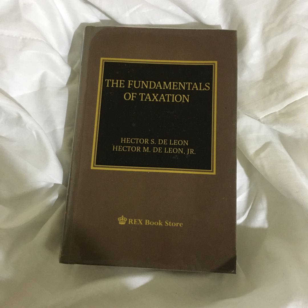 The Fundamentals of Taxation by Hector De Leon Preloved Business Law