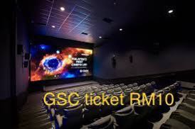 GSC movie ticket at RM10 for KL and Selangor. Any movie for 2D ticket ...