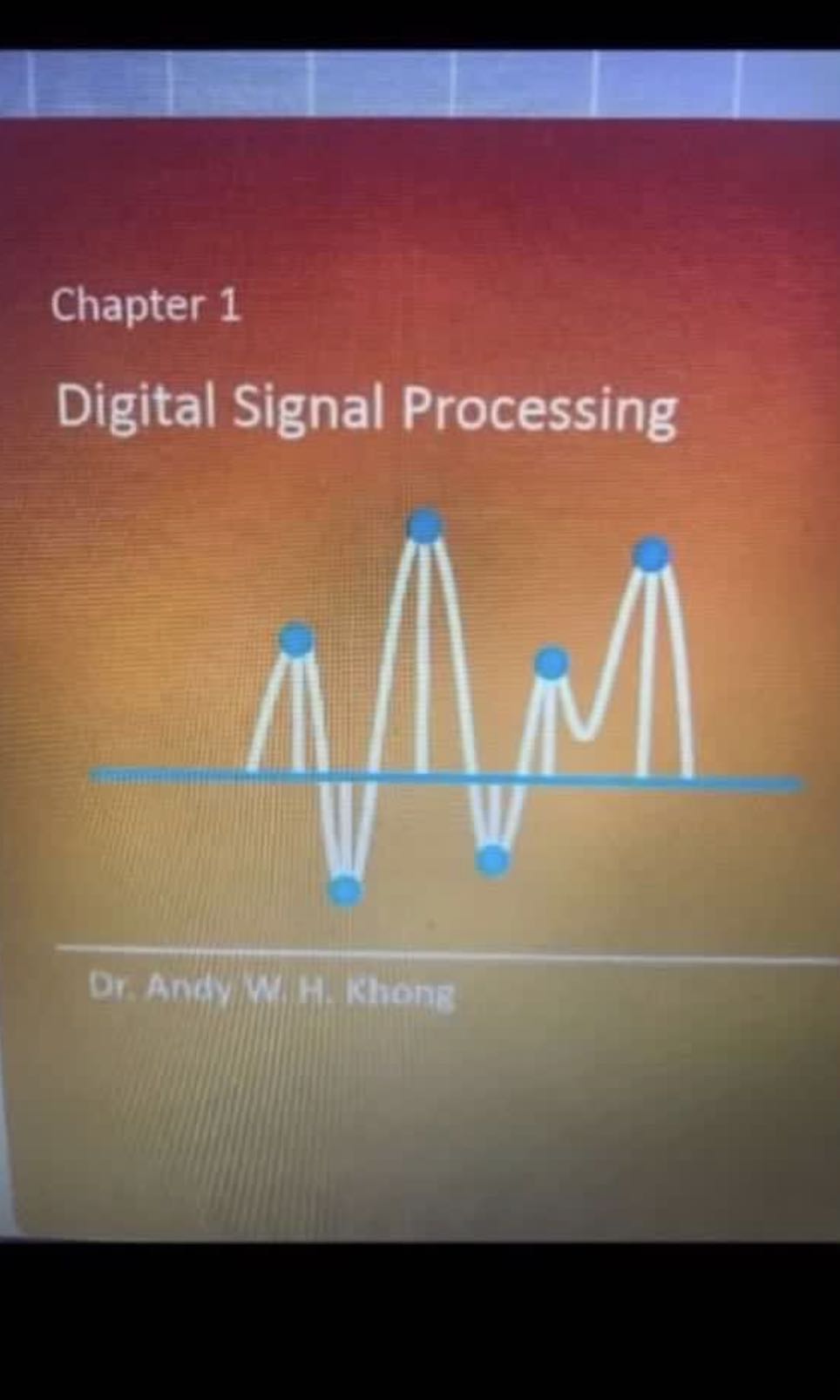 EE3014 NTU EEE DIGITAL SIGNAL PROCESSING DSP
