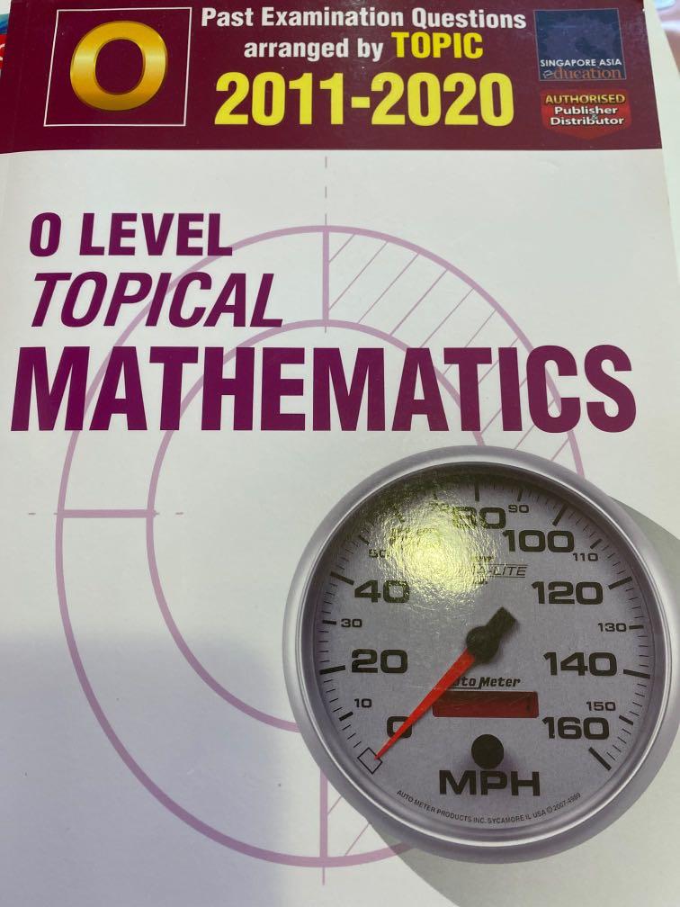 O Level Topical Math O LEVEL TOPICAL MATHEMATICS, Hobbies & Toys, Books & Magazines ...