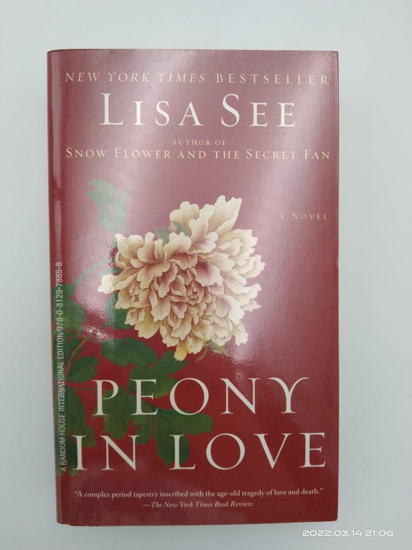 Peony in Love Lisa See New York Times Bestseller Historical Romance Novel,  Hobbies & Toys, Books & Magazines, Storybooks on Carousell