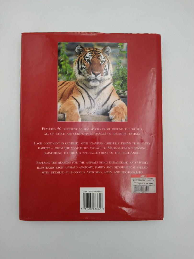 The Atlas of Endangered Animals - Wildlife Under Threat Around the World -  Animal Encyclopedia Reference Book, Hobbies & Toys, Books & Magazines,  Storybooks on Carousell