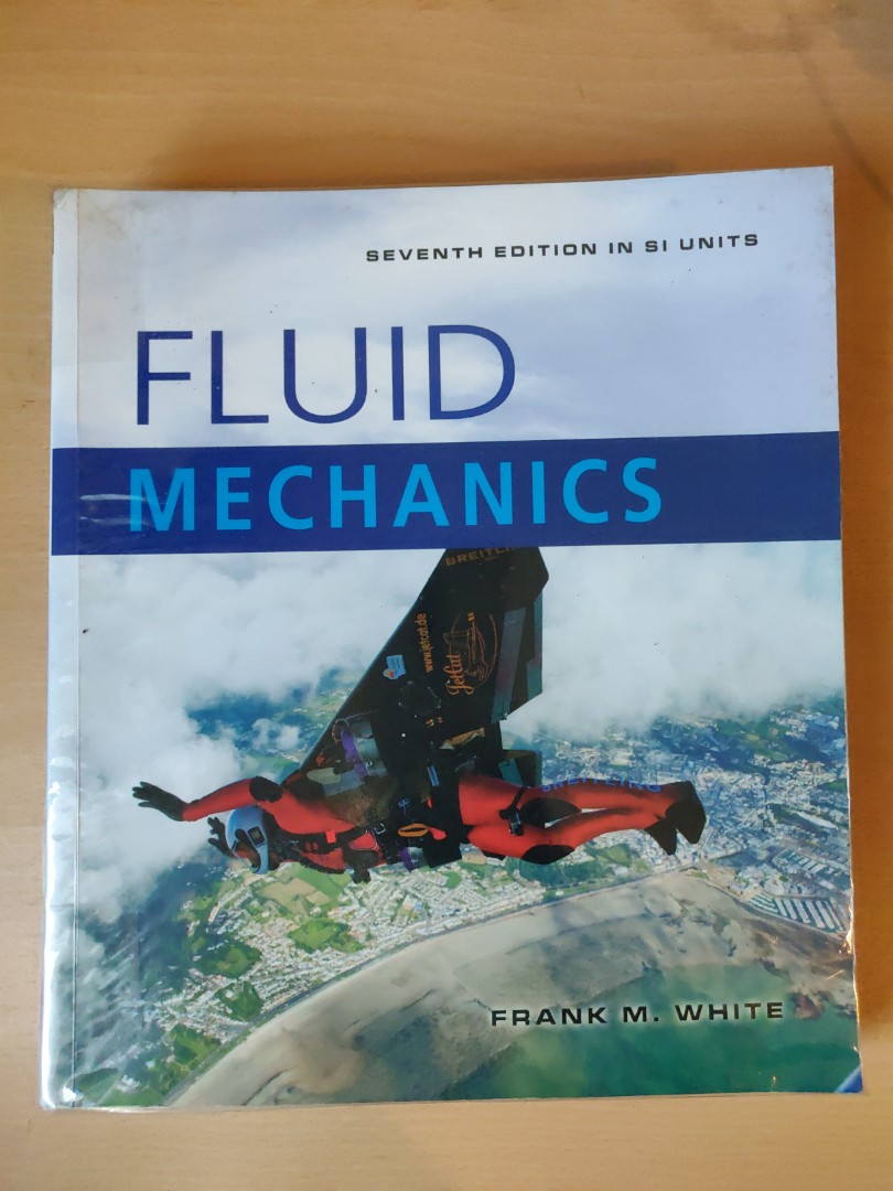 Fluid mechanics Frank M White, Hobbies & Toys, Books & Magazines, Textbooks on Carousell