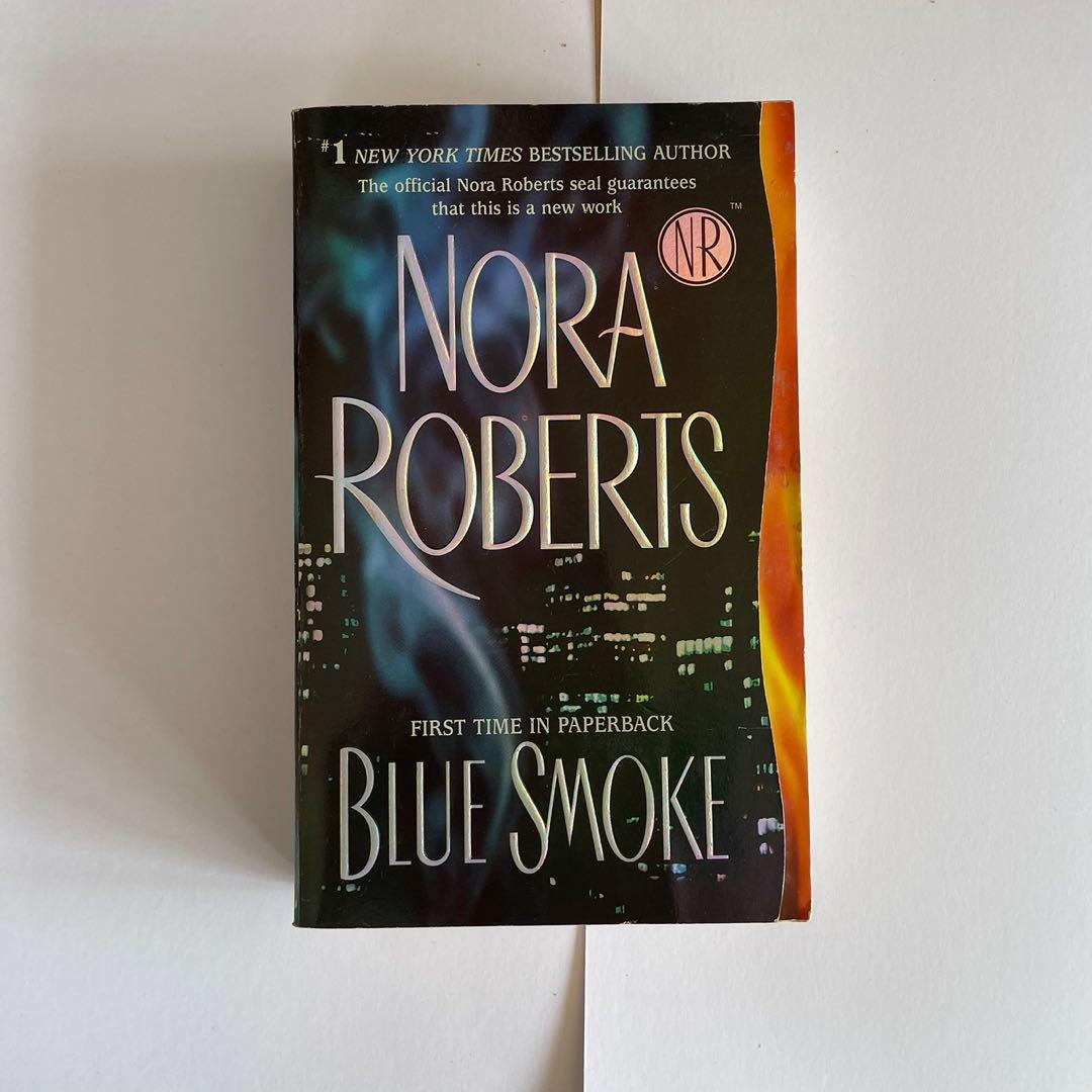 Used Books Nora Roberts Blue Smoke Black Rose Hobbies Toys Books Magazines Storybooks On Carousell