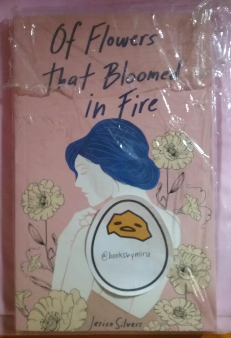 Of Flowers That Bloomed In Fire by Jerico Silvers, Hobbies & Toys