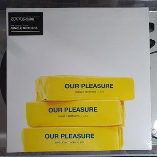 Single Mothers - Our Pleasure - Vinyl LP