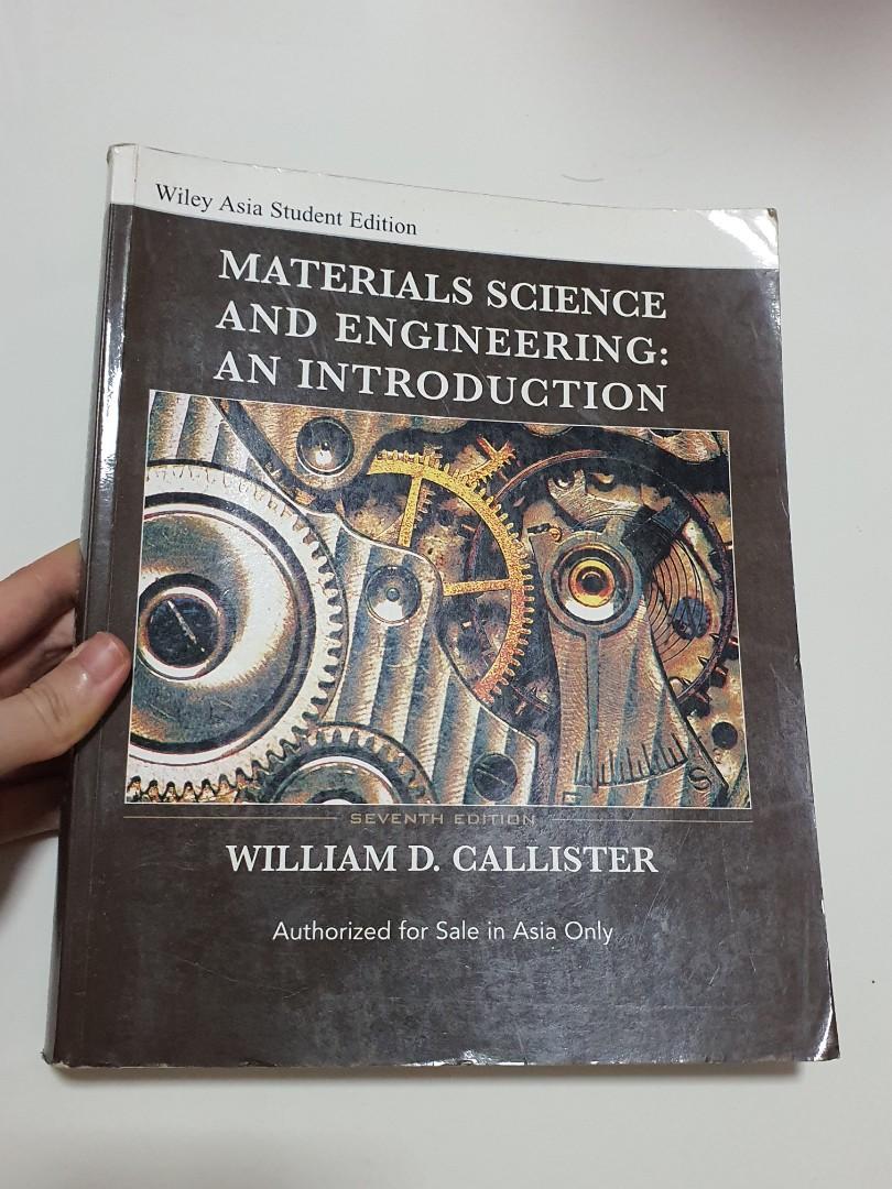 Materials Science and Engineering An Introduction for NUS Materials