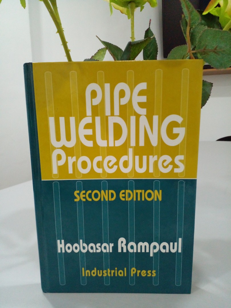 Pipe Welding Procedures 2nd Edition, Hobbies & Toys, Books & Magazines