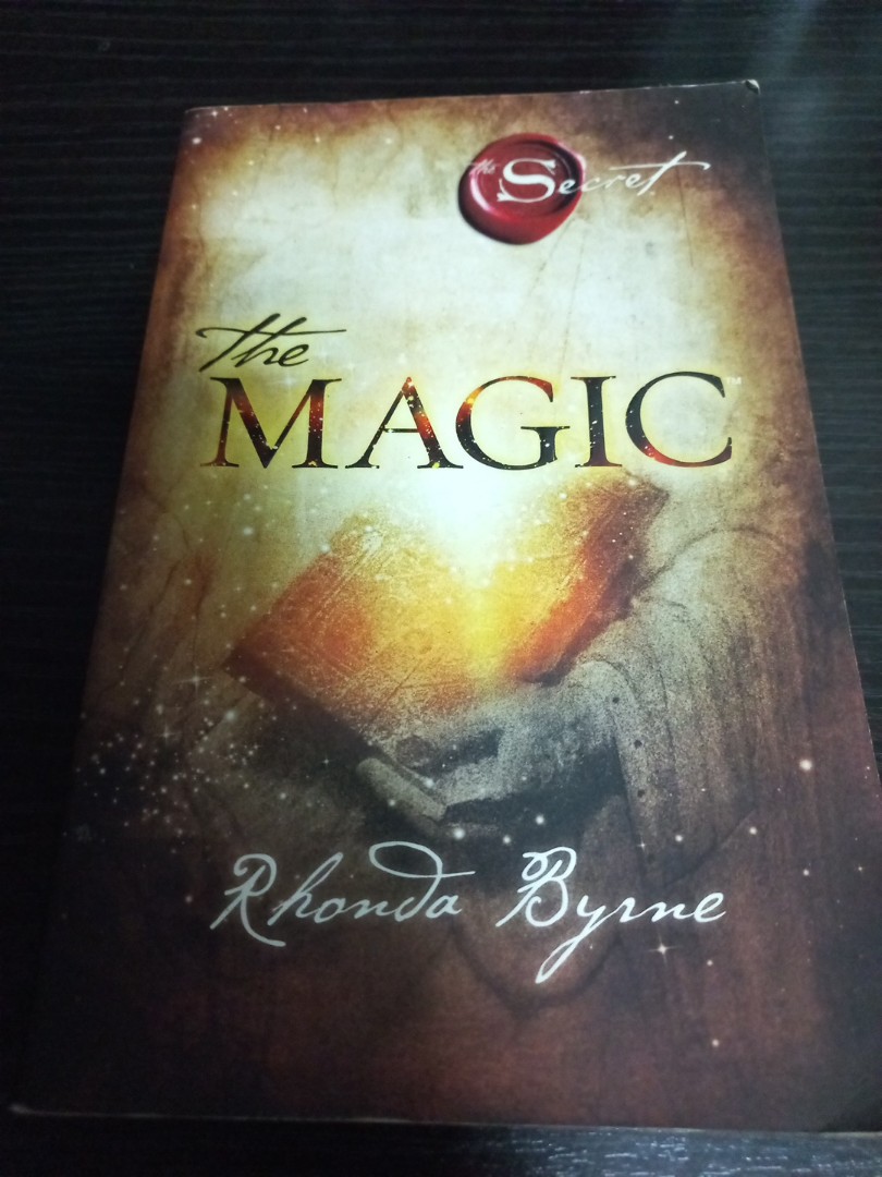 The Magic by Rhonda Byrne, Hobbies & Toys, Books & Magazines, Fiction &  Non-Fiction on Carousell