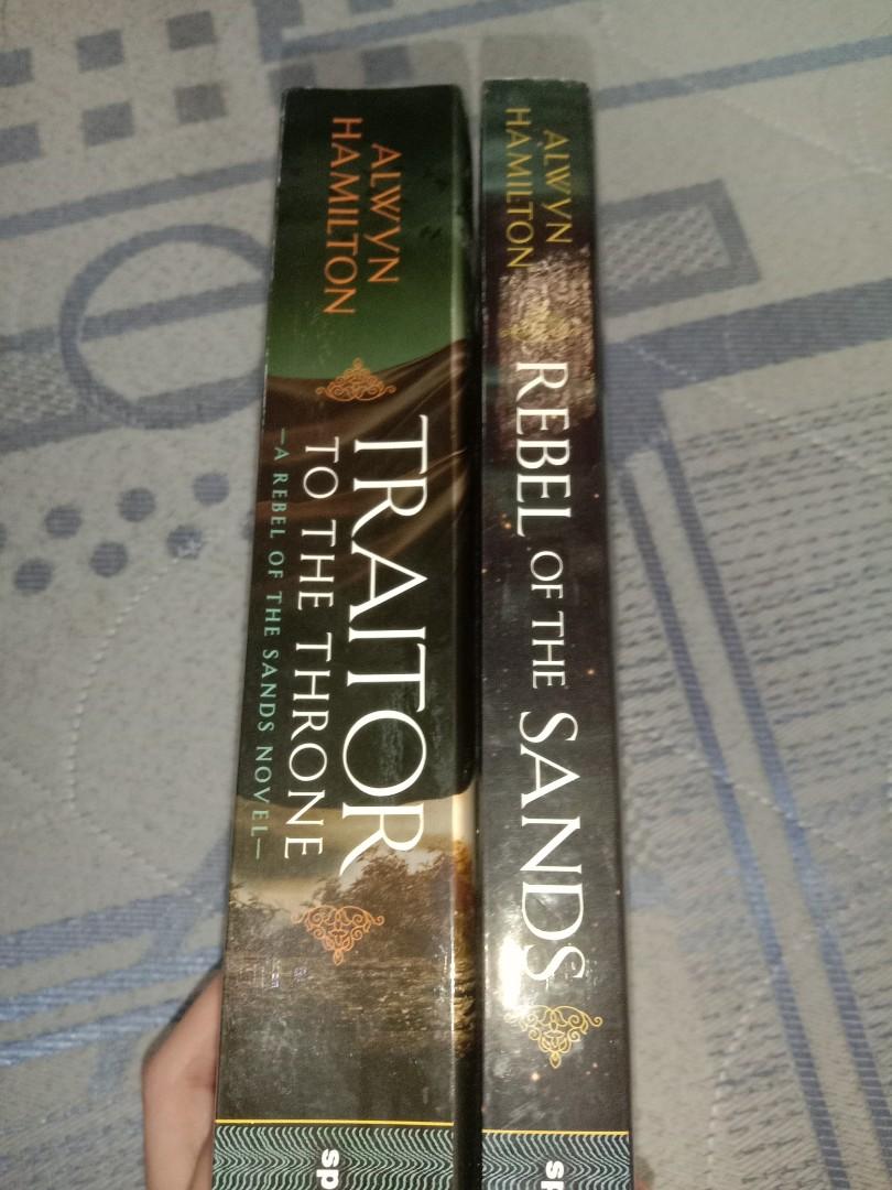 Rebel of the Sands and Traitor to The Throne by