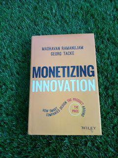 Monetizing Innovation: How Smart Companies Design the Product Around