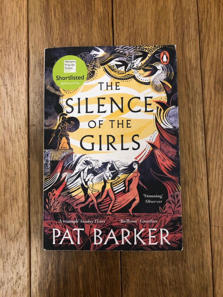 The Silence Of The Girls Pat Barker 興趣及遊戲 書本 And 文具 小說 And 故事書 Carousell 