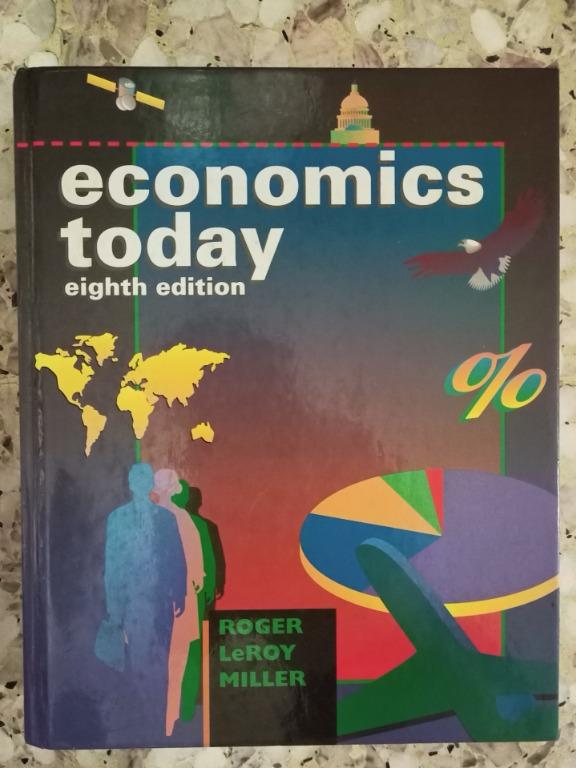 Economics Today by Roger LeRoy Miller, Hobbies &amp; Toys, Books &amp; Magazines, Fiction &amp; Non-Fiction ...