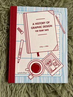 History of Graphic Design for Rainy Days