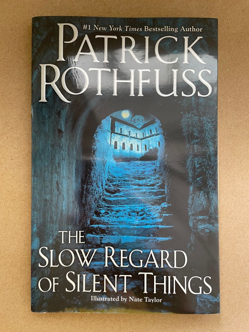 The Slow Regard of Silent Things (Kingkiller Chronicles 2.5) by