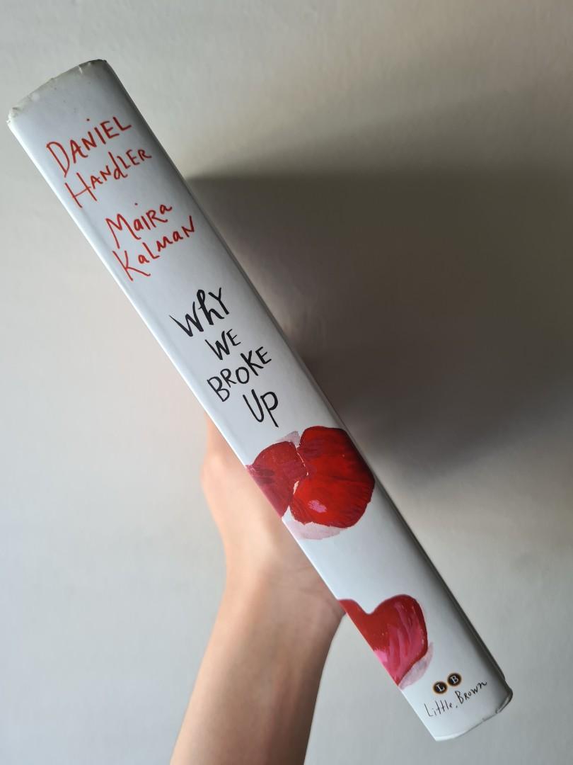 Why We Broke Up - Daniel Handler and Maira Kalman (Category: Storybooks) located in Quezon City. Submitted by charami (Listing ID 1155150233, Image 1). Description: Hardbound edition. Selling without dust jacket..