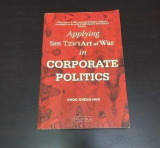 Applying Sun Tzu’s Art of War in Corporate Politics