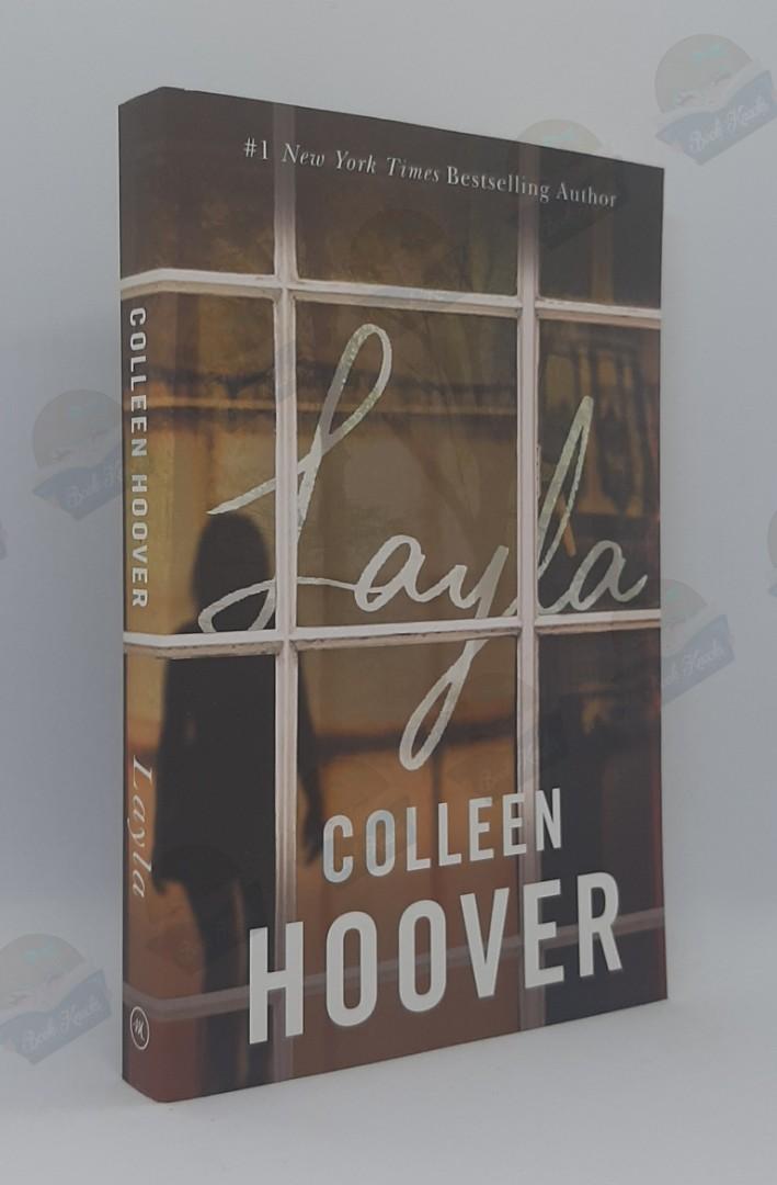 Layla by Colleen Hoover (Paperback, US copy, 100%AUTHENTIC) (Category: Storybooks) located in Antipolo. Submitted by Book.Knacks (Listing ID 1155438682, Image 1). Description: Brand new Sealed Paperback US copy #colleenhooverbooks #colleenhoover #booktokbooks #layla #booktok.