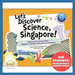 Let's Discover Science, Singapore! - Exploring the Science behind Singapore's Well-Loved Attractions and Landmarks (World Scientific Publisher Children Book)