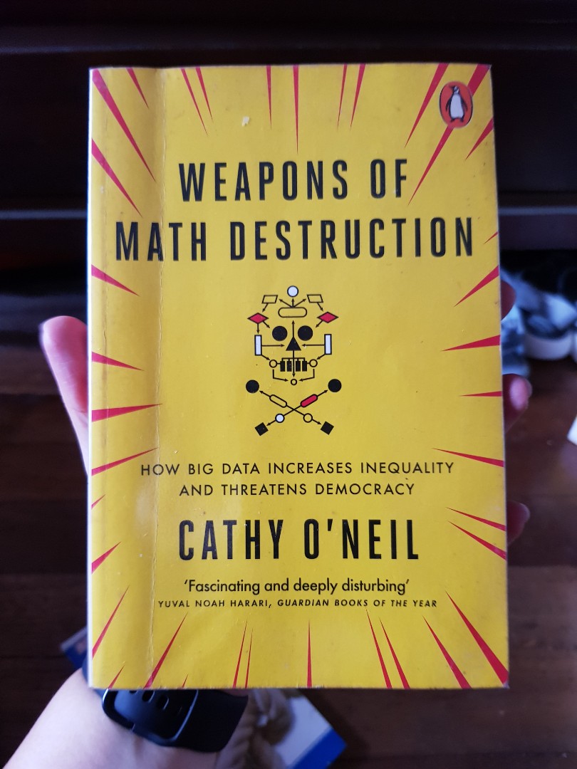 Weapons of Math Destruction by Cathy O'Neil, Hobbies & Toys, Books & Magazines, Fiction & Non