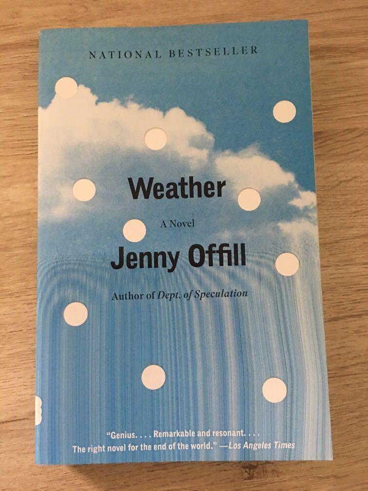 Weather by Jenny Offill, Hobbies & Toys, Books & Magazines, Fiction ...