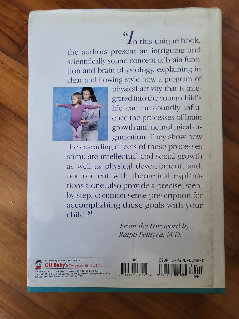 How to teach your baby to be physically superb, Glenn Doman, Hobbies