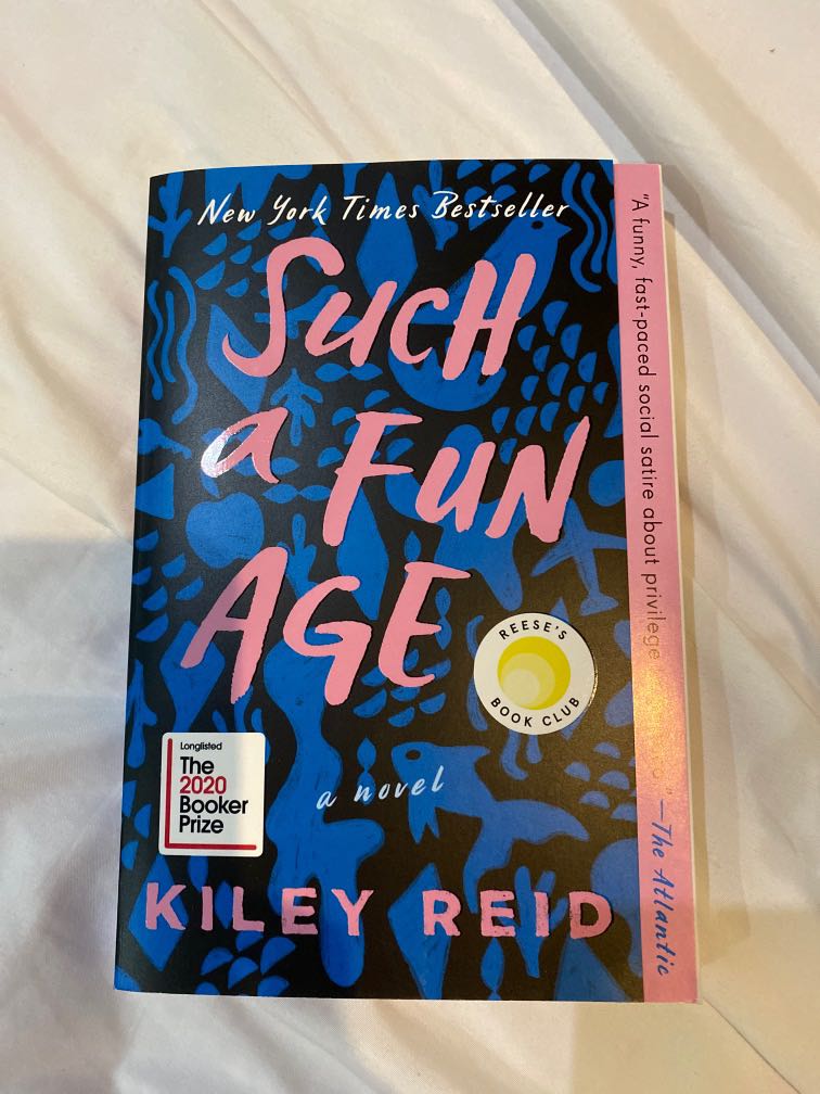 Such a fun age by kiley reid, Hobbies & Toys, Books & Magazines, Fiction & NonFiction on Carousell
