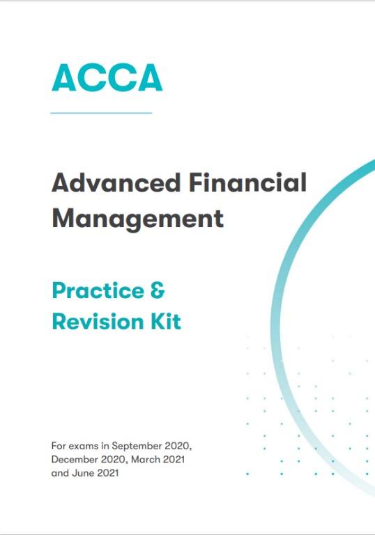 ACCA Advanced Financial Management (textbook, revision kit and summary ...