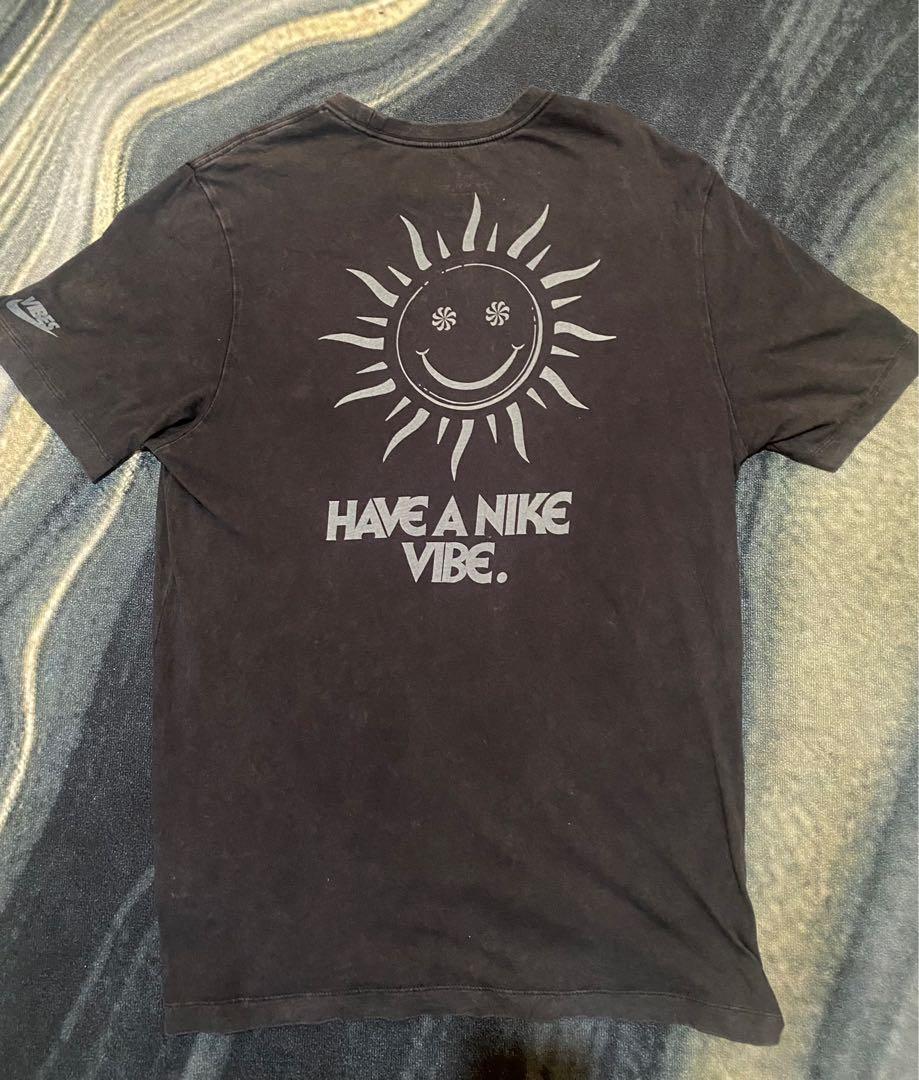 Have a cheap nike vibe shirt