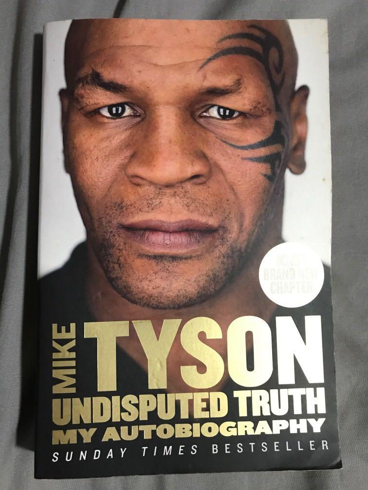 Mike Tyson Undisputed Truth Book Free Download Mike Tyson : Undisputed Truth : My Autobiography : Sunday Times