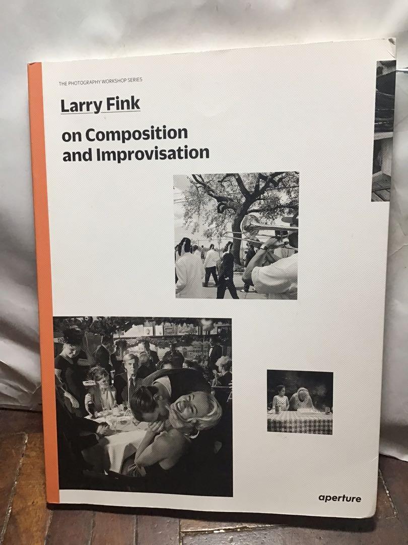 PHOTOGRAPHER Larry Fink - On Composition and Improvisation OOP COLLECTORS  ITEM Anubis Aperture Photo Book, Hobbies & Toys, Books & Magazines,  Textbooks on Carousell