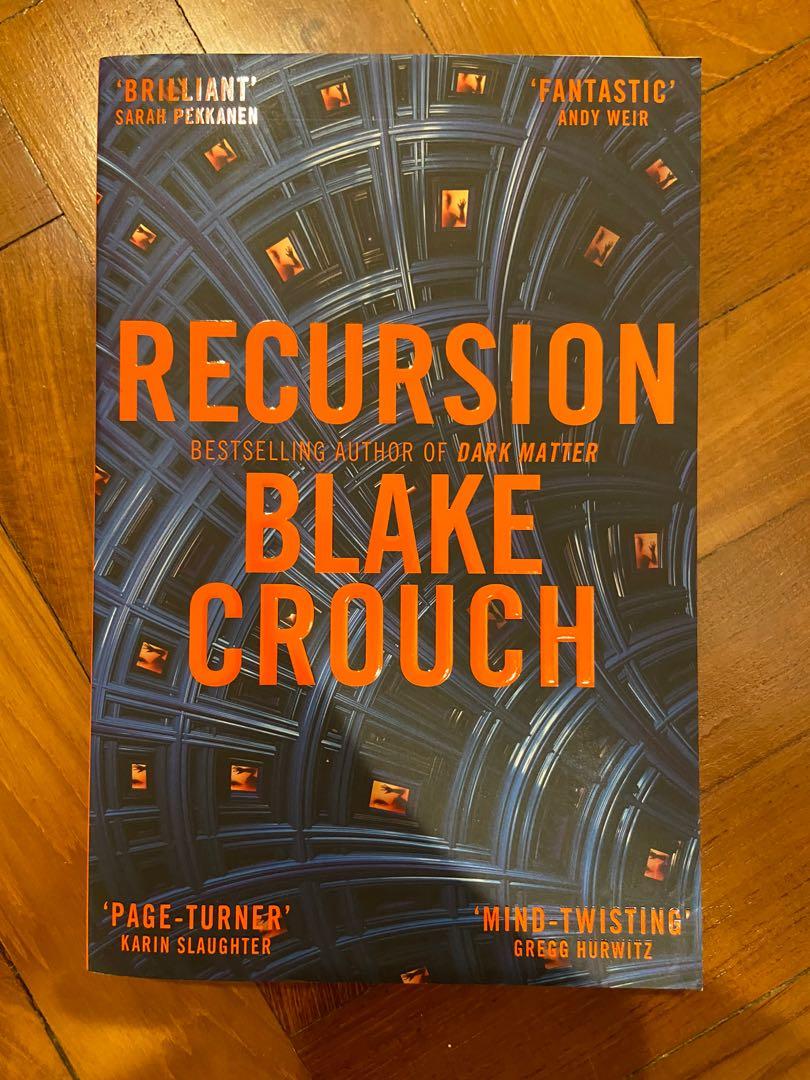 Recursion by Blake Crouch, Hobbies & Toys, Books & Magazines, Fiction ...